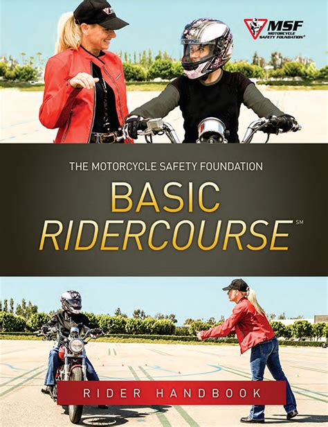 The Basic RiderCourse is a complete entry-level, learn-to-ride class that consists of at least 15 hours of formal classroom activities and on-cycle riding exercises conducted over two or three days. . Msf basic rider course handbook answers